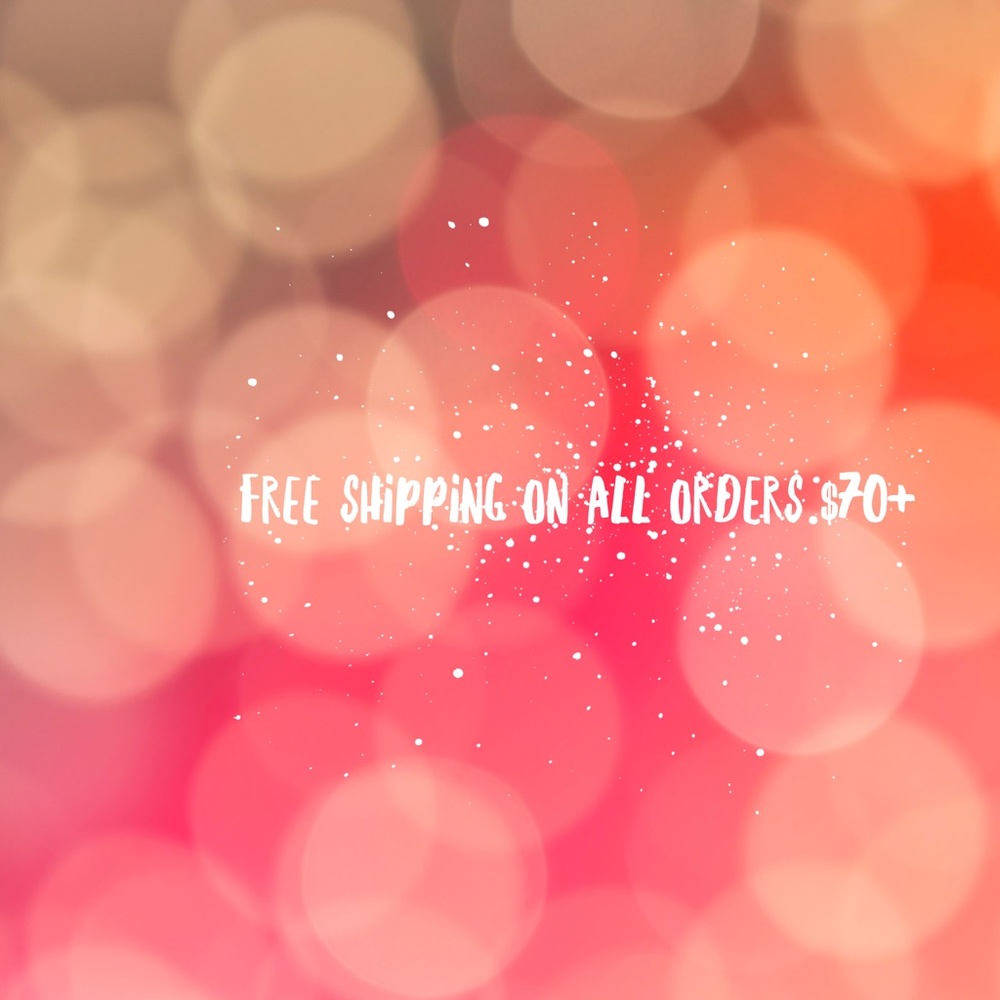 Free shipping on all orders over $70